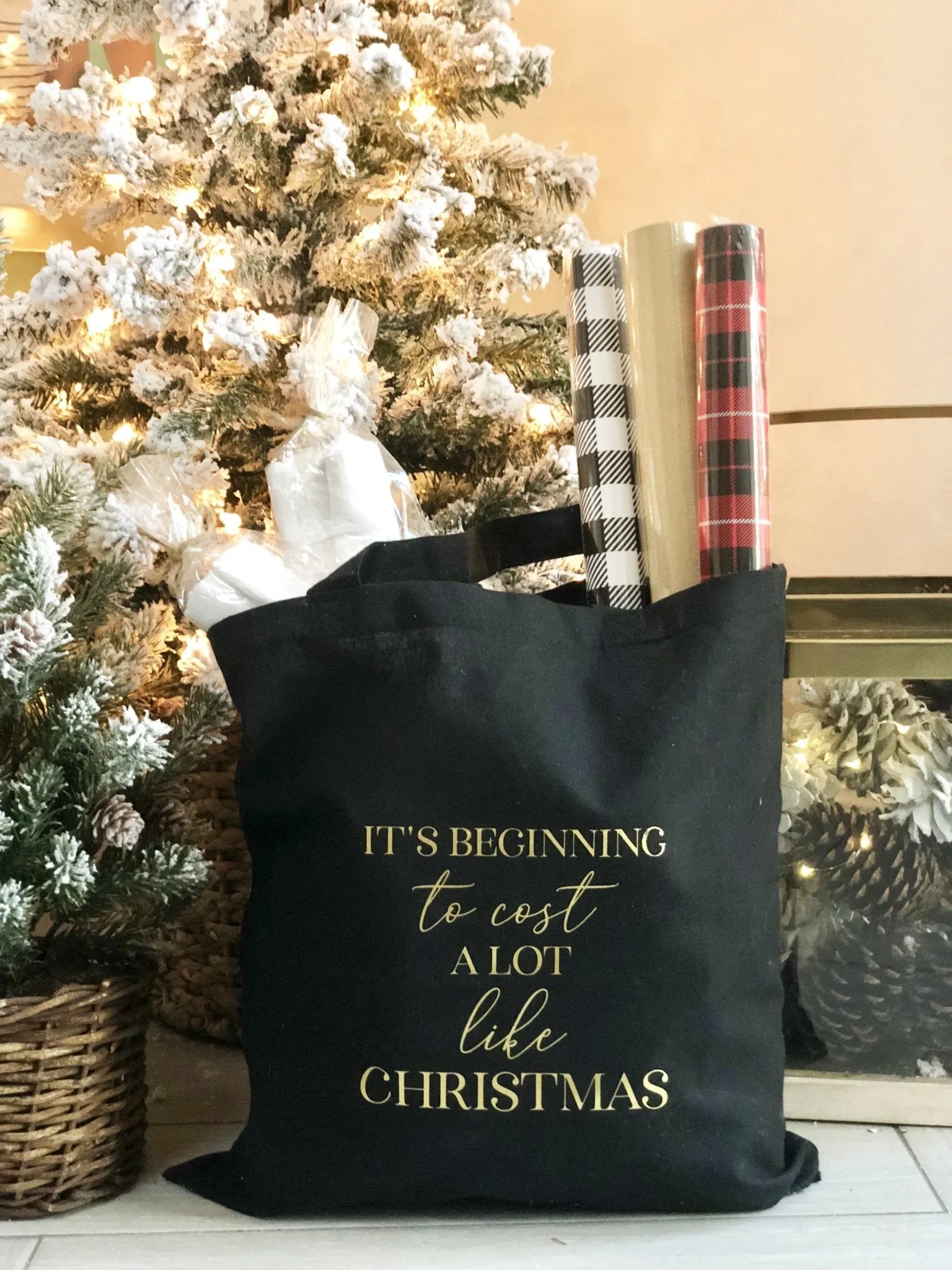 It's Beginning to Cost a Lot Like Christmas Gold Foil Tote