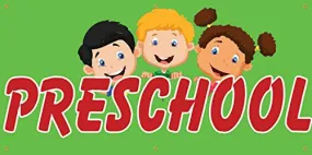 Preschool Full Color Vinyl Banner. Ready To Use